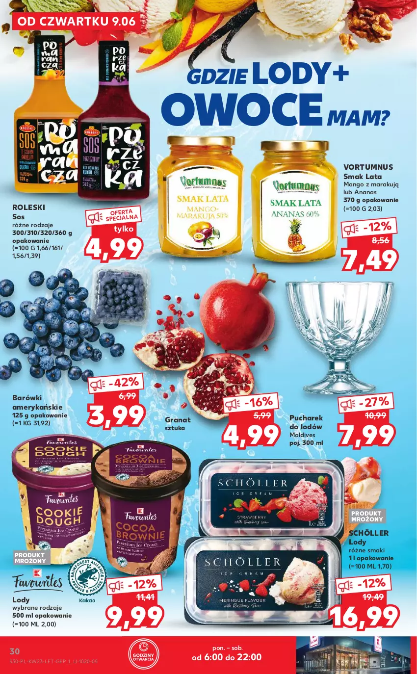 Gazetka promocyjna Kaufland - OFERTA TYGODNIA - ważna 09.06 do 14.06.2022 - strona 30 - produkty: Ananas, Gra, Granat, Lody, Mango, Owoce, Sos