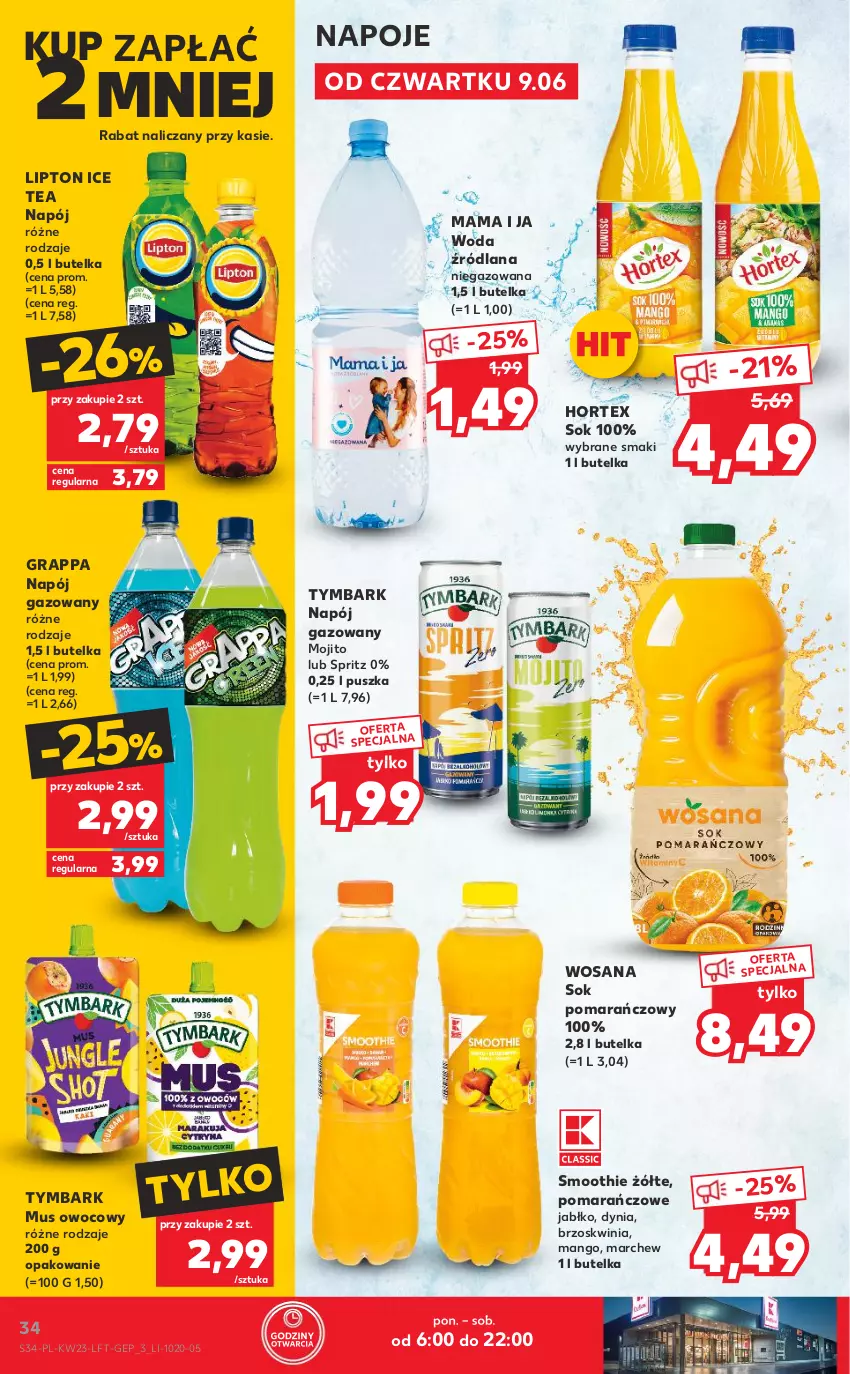 Gazetka promocyjna Kaufland - OFERTA TYGODNIA - ważna 09.06 do 14.06.2022 - strona 34 - produkty: Gra, Grappa, Hortex, Ice tea, LANA, Lipton, Mango, Mus, Napój, Napój gazowany, Napoje, Smoothie, Sok, Sok pomarańczowy, Tymbark, Woda, Wosana