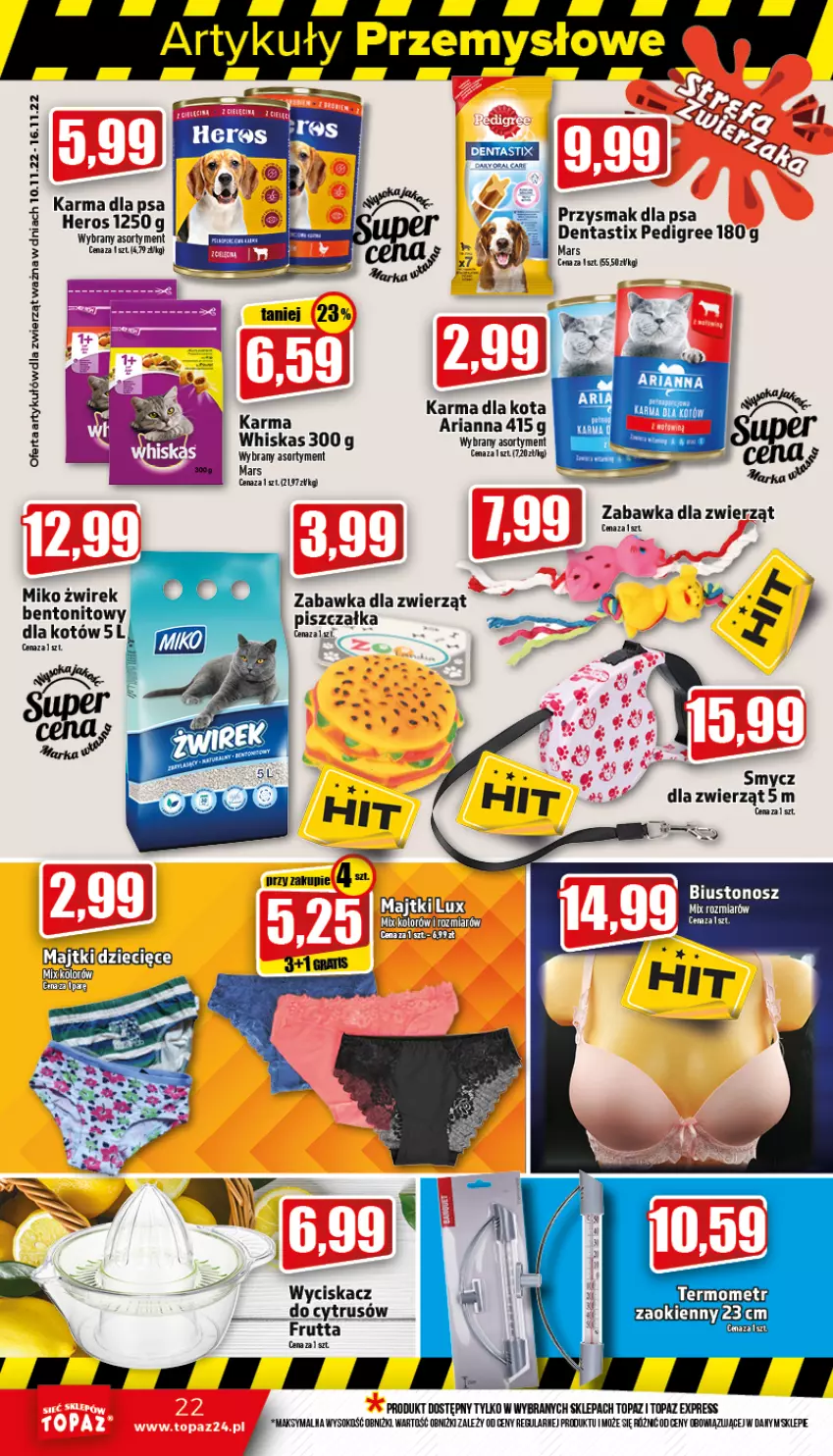 Gazetka promocyjna Topaz - Gazetka - ważna 10.11 do 16.11.2022 - strona 22 - produkty: Majtki, Mars, Mola, Pedigree, Przysmak dla psa, Sok, Termometr, Top, Whiskas, Zabawka