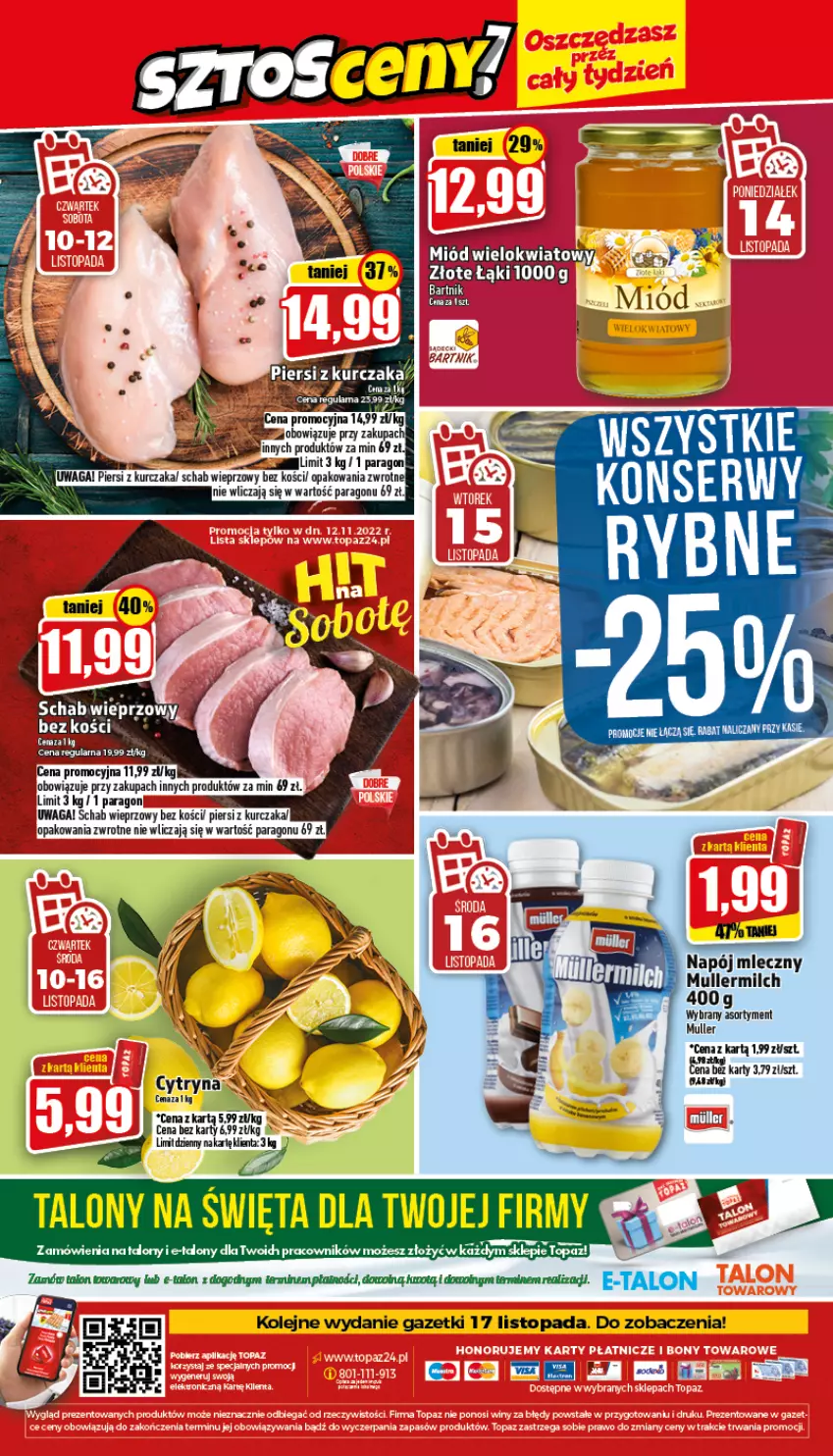 Gazetka promocyjna Topaz - Gazetka - ważna 10.11 do 16.11.2022 - strona 24 - produkty: Kurczak, Miód, Napój, Napój mleczny, Olej, Schab wieprzowy, Top, Waga