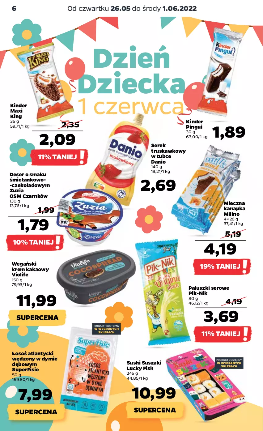 Gazetka promocyjna Netto - Gazetka spożywcza 26.05-1.06 - ważna 26.05 do 01.06.2022 - strona 6 - produkty: Danio, Deser, Kakao, Kinder, Mleczna kanapka, Ser, Serek, Sushi