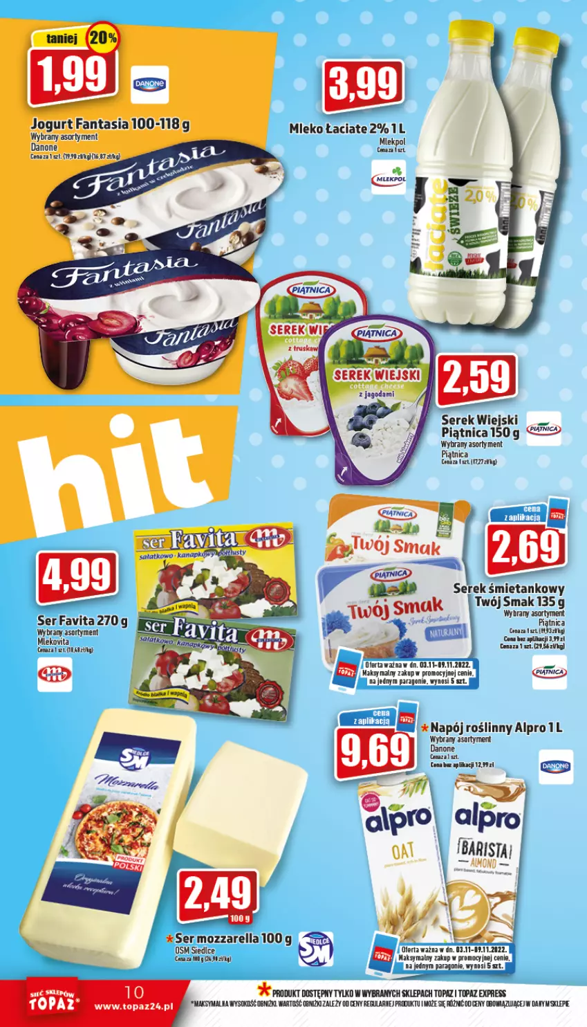 Gazetka promocyjna Topaz - Gazetka - ważna 03.11 do 09.11.2022 - strona 10 - produkty: Alpro, Danone, Fa, Fanta, Favita, Jogurt, Mleko, Mozzarella, Napój, Napój roślinny, Noż, Piątnica, Sałat, Ser, Serek, Sok, Top, Twój Smak