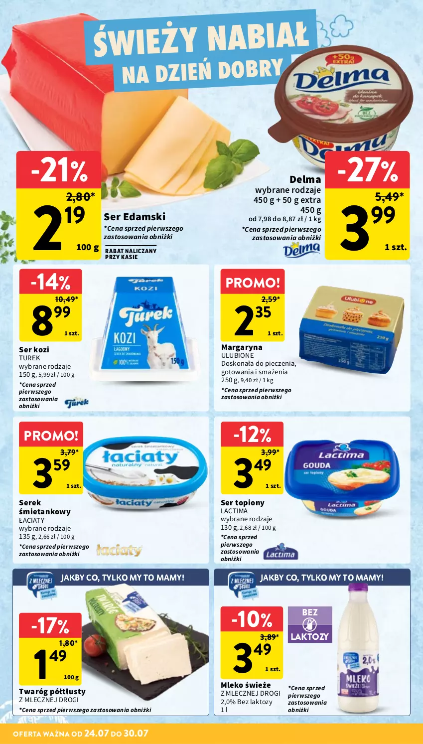 Gazetka promocyjna Intermarche - Gazetka Intermarche - ważna 24.07 do 30.07.2025 - strona 18 - produkty: Delma, Edam, Margaryna, Mleko, Piec, Ser, Ser kozi, Ser topiony, Serek, Top, Twaróg, Twaróg półtłusty