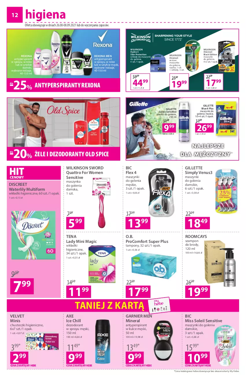 Gazetka promocyjna Hebe - Gazetka - ważna 26.08 do 08.09.2021 - strona 12 - produkty: Antyperspirant, BIC, Chusteczki, Dezodorant, Discreet, Garnier, Gillette, Lack, Maszynka, Maszynka do golenia, O.B., Old Spice, Pianka do golenia, Rexona, Ser, Szampon, Szynka, Tampony, Velvet, Venus, Wilkinson Sword, Wkładki