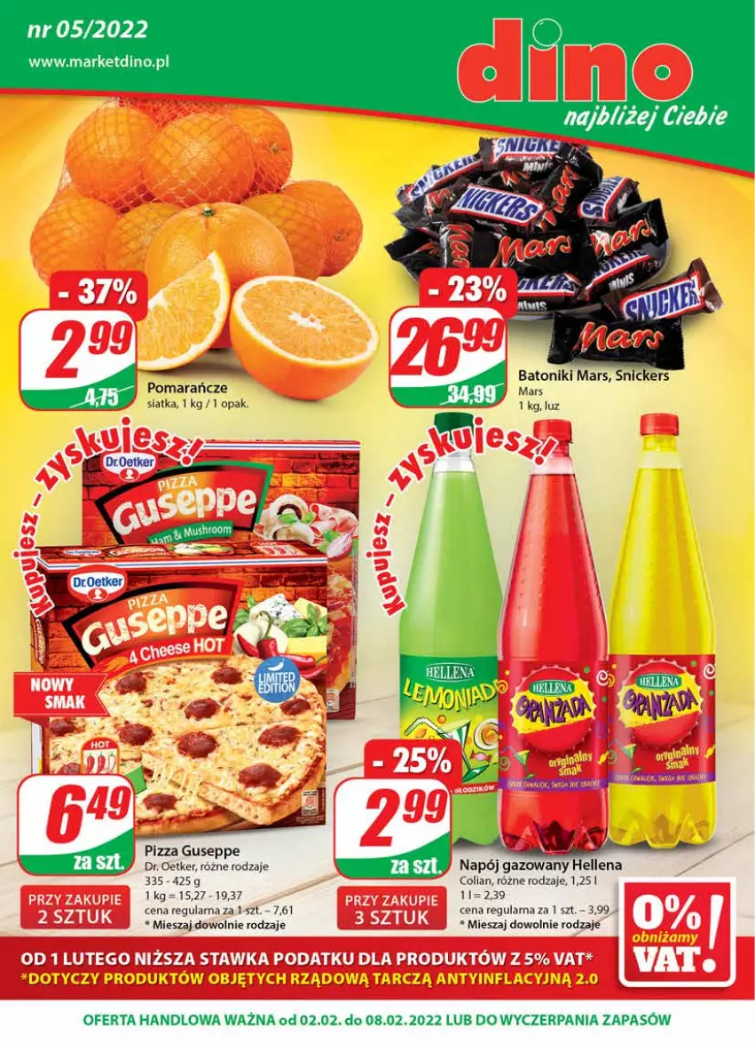 Gazetka promocyjna Dino - Gazetka - ważna 02.02 do 08.02.2022 - strona 1 - produkty: Baton, Dr. Oetker, Hellena, JBL, Mars, Napój, Napój gazowany, Pizza, Pomarańcze, Siatka, Snickers, Tonik