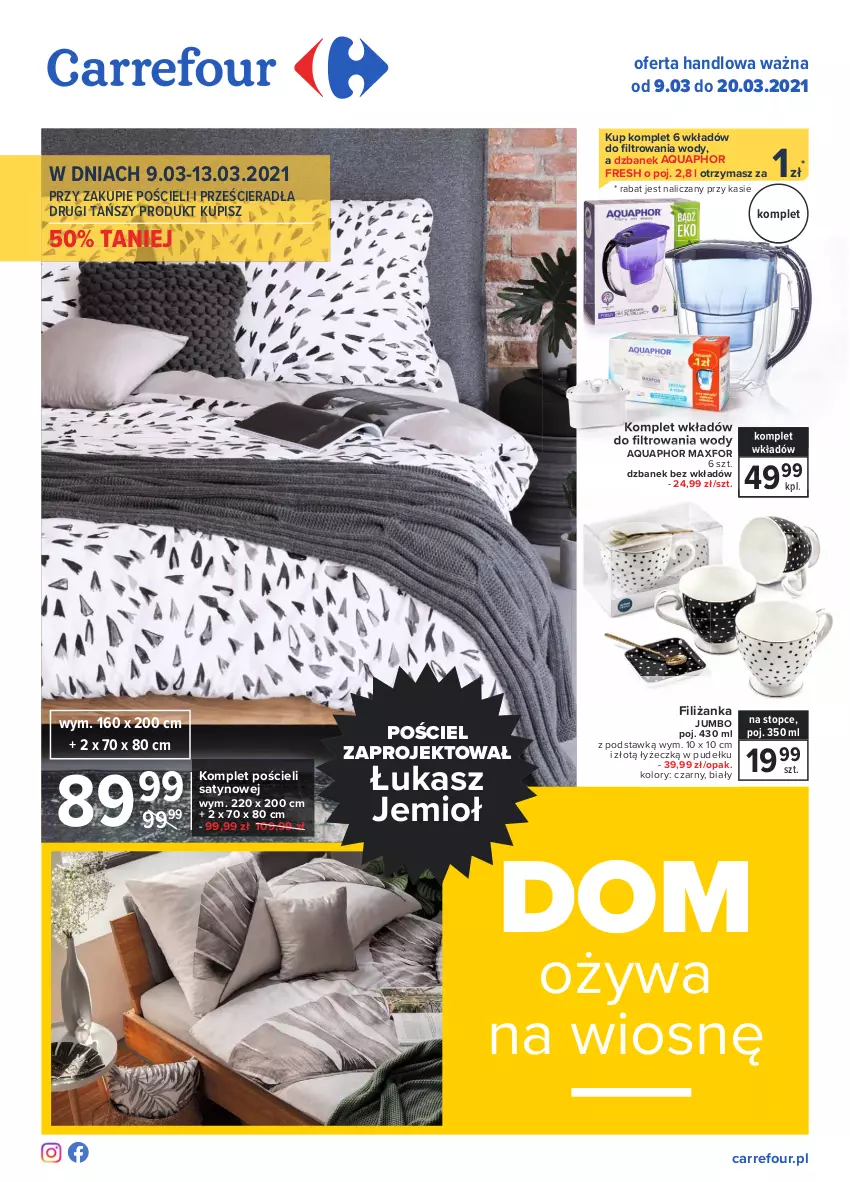 Gazetka promocyjna Carrefour - Gazetka Dom ożywa na wiosnę - ważna 08.03 do 20.03.2021 - strona 1 - produkty: Aquaphor, Dzbanek, Filiżanka, Komplet pościeli, Pościel, Top