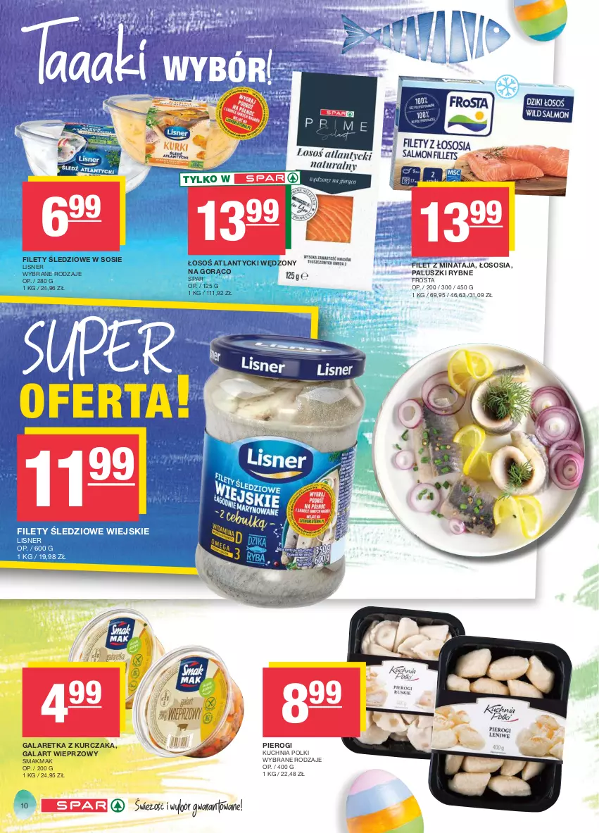 Gazetka promocyjna Spar - Spar - ważna 17.03 do 27.03.2024 - strona 10 - produkty: Frosta, Gala, Galaretka, Kuchnia, Kurczak, Lisner, Paluszki rybne, Pierogi, Sos