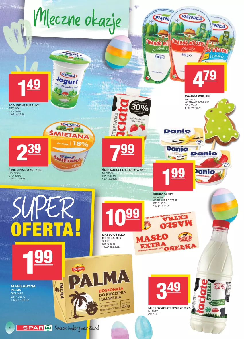 Gazetka promocyjna Spar - Spar - ważna 17.03 do 27.03.2024 - strona 4 - produkty: Danio, Danone, Jogurt, Jogurt naturalny, Margaryna, Masło, Mleko, Palma, Piątnica, Ser, Serek, Twaróg