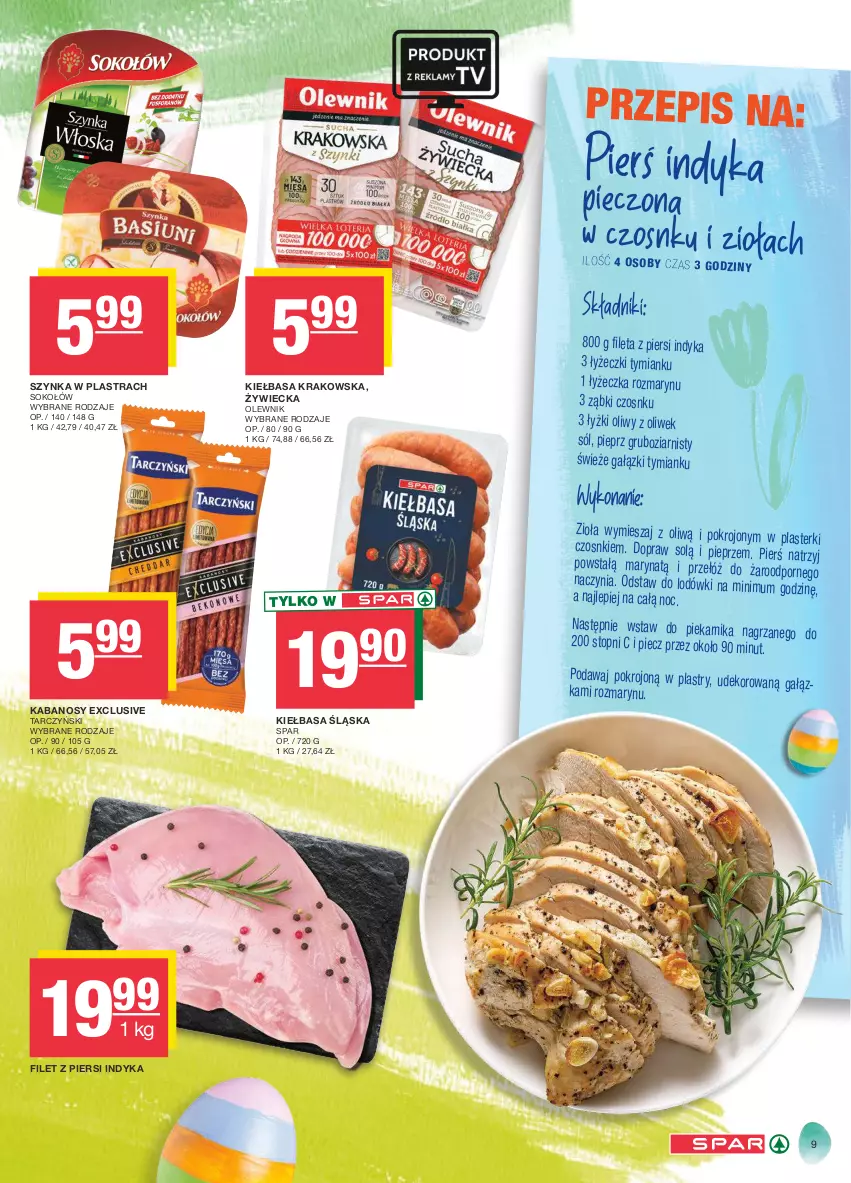 Gazetka promocyjna Spar - Spar - ważna 17.03 do 27.03.2024 - strona 9 - produkty: Filet z piersi indyka, Kabanos, Kiełbasa, Kiełbasa krakowska, Kiełbasa śląska, Olewnik, Piec, Piekarnik, Pieprz, Plasterki, Sok, Sokołów, Sól, Szynka, Tarczyński, Top