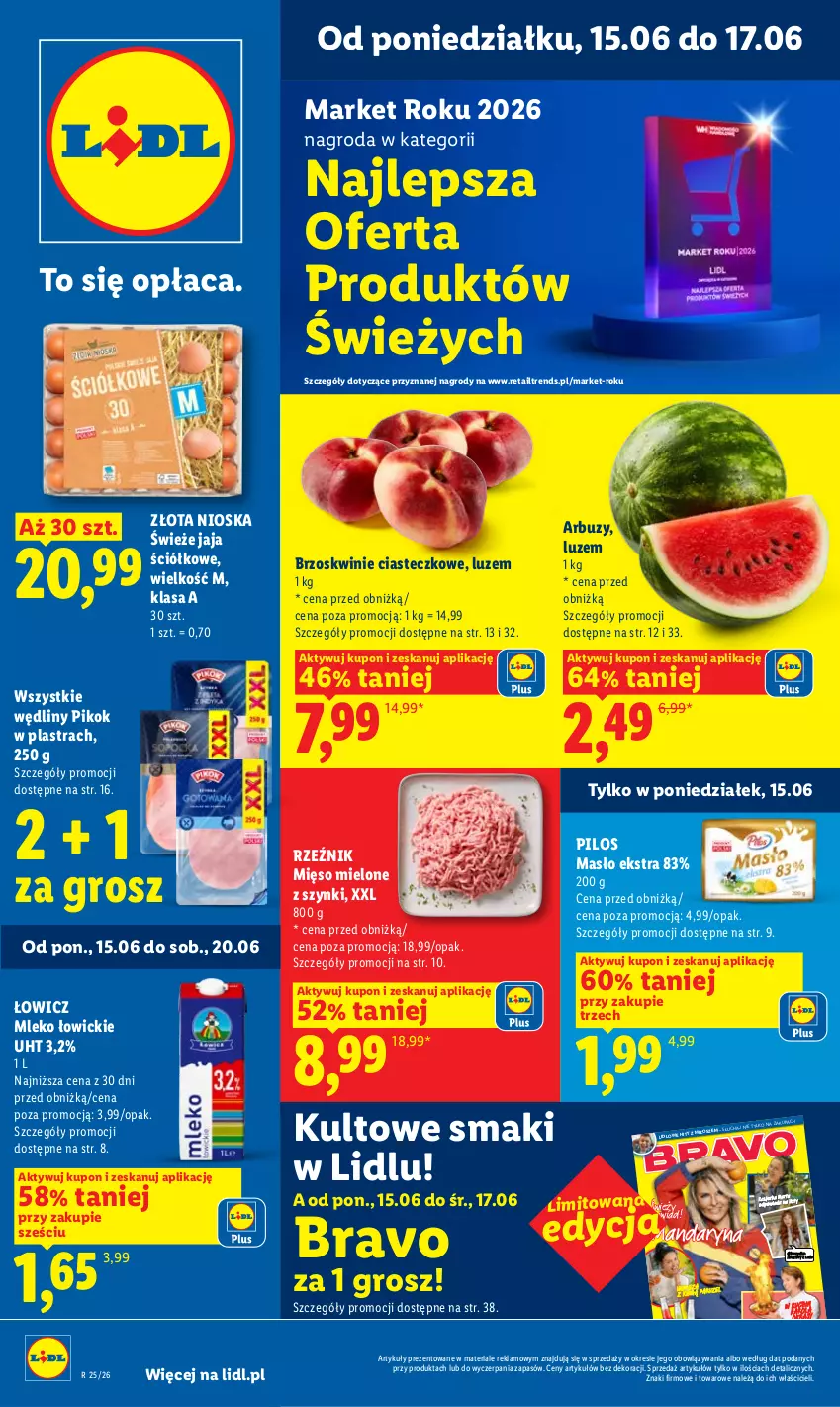 Gazetka promocyjna Lidl - Gazetka ważna od 15.06 do 17.06 - ważna 15.06 do 17.06.2026 - strona 1 - produkty: Arbuz, Brzoskwinie, Jaja, Masło, Mięso, Mięso mielone, Mięso mielone z szynki, Mleko, PIKOK, Pilos