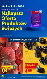 Gazetka promocyjna Lidl - Gazetka ważna od 15.06 do 17.06 - Gazetka - ważna od 17.06 do 17.06.2026 - strona 32 - produkty: Jeżyny, Brzoskwinie
