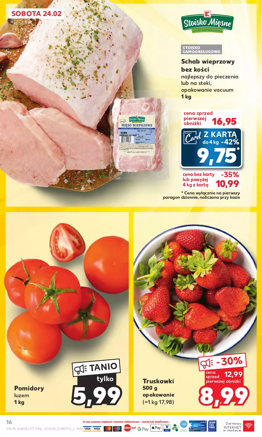 Gazetka promocyjna Kaufland - Gazetka tygodnia - ważna 22.02 do 28.02.2024 - strona 16 - produkty: Piec, Pomidory, Schab wieprzowy, Stek, Truskawki