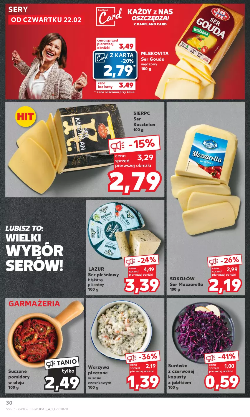 Gazetka promocyjna Kaufland - Gazetka tygodnia - ważna 22.02 do 28.02.2024 - strona 30 - produkty: Gouda, Kasztelan, Lazur, Mleko, Mlekovita, Mozzarella, Olej, Piec, Pomidory, Ser, Ser Kasztelan, Ser pleśniowy, Sok, Sokołów, Sos, Surówka, Suszone pomidory, Warzywa