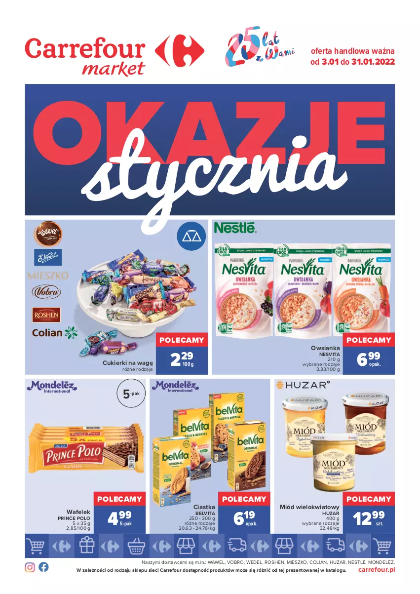 Gazetka promocyjna Carrefour - Gazetka Market Okazje stycznia - ważna 03.01 do 31.01.2022 - strona 1 - produkty: BelVita, Ciastka, Cukier, Cukierki, Miód, Nestlé, Owsianka, Prince Polo, Wafelek, Wawel