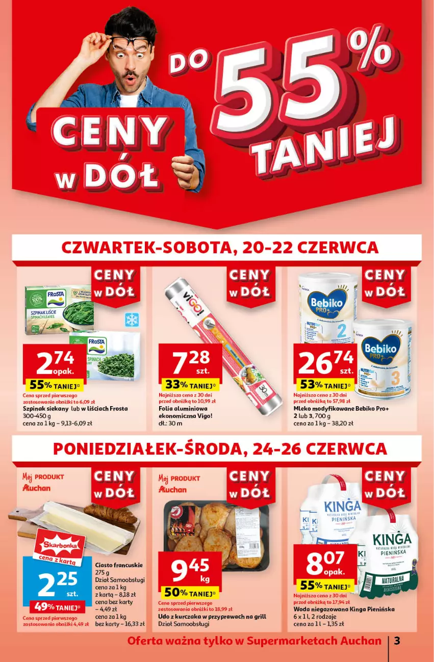 Gazetka promocyjna Auchan - Gazetka CENY W DÓŁ Supermarket Auchan - ważna 20.06 do 26.06.2024 - strona 3 - produkty: Bebiko, Ciasto francuskie, Folia aluminiowa, Frosta, Grill, Kurczak, Mleko, Mleko modyfikowane, Szpinak, Udo z kurczaka, Woda, Woda niegazowana