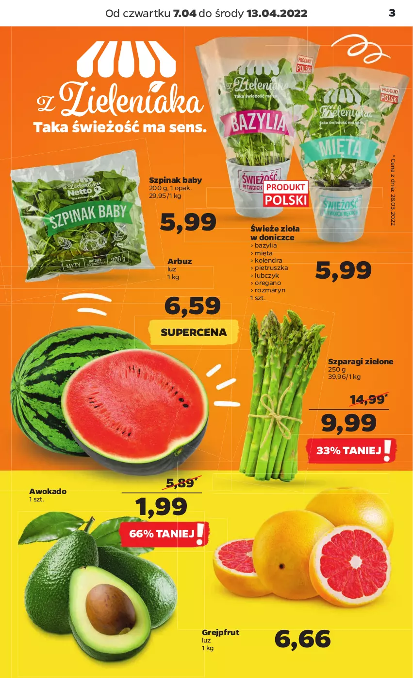 Gazetka promocyjna Netto - Gazetka spożywcza 7.04-13.04 - ważna 07.04 do 13.04.2022 - strona 3 - produkty: Arbuz, Bazyl, Bazylia, Grejpfrut, Kolendra, Mięta, Pietruszka, Szpinak, Zioła w doniczce