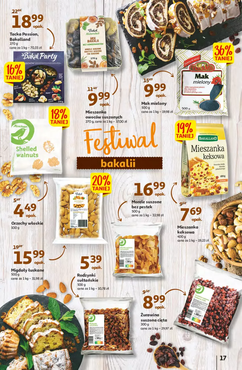 Gazetka promocyjna Auchan - przeNISKIE CENY przesmaczna Wielkanoc Hipermarkety - ważna 07.04 do 16.04.2022 - strona 17 - produkty: Bakalland, Daktyle, Figi, Mak mielony, Migdały, Orzechy włoskie, Rodzynki, Stek