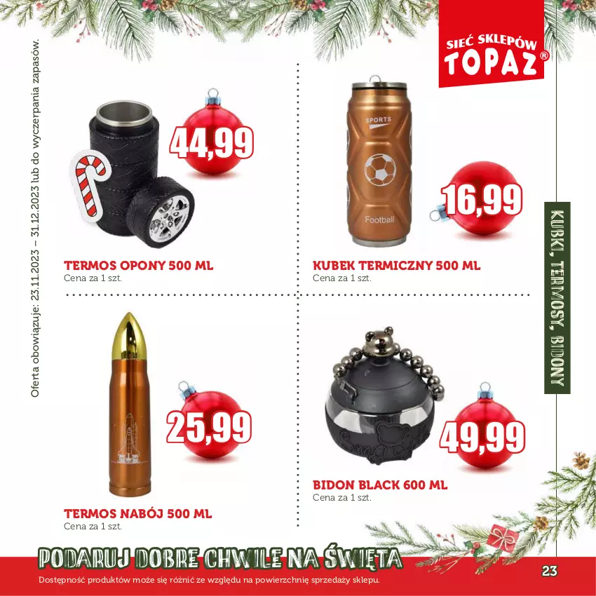 Gazetka promocyjna Topaz - Gazetka - ważna 23.11 do 31.12.2023 - strona 23 - produkty: Kubek, Kubek termiczny, Lack, Opony, Termos