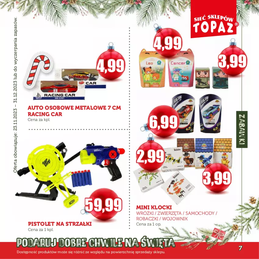 Gazetka promocyjna Topaz - Gazetka - ważna 23.11 do 31.12.2023 - strona 7 - produkty: Klocki, Pistolet, Zwierzęta