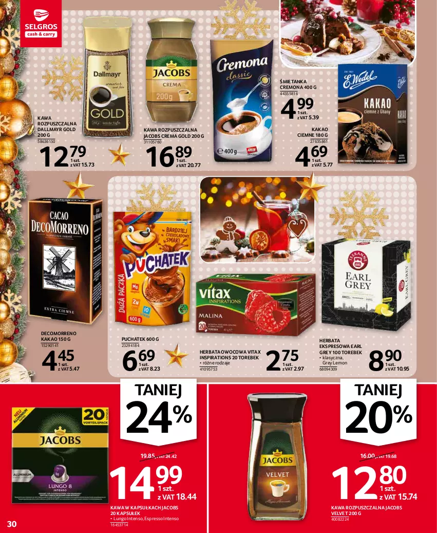 Gazetka promocyjna Selgros - Oferta spożywcza - ważna 02.12 do 15.12.2021 - strona 30 - produkty: Dallmayr, Earl Grey, Herbata, Herbata owocowa, Jacobs, Jacobs Velvet, Kakao, Kawa, Kawa rozpuszczalna, Velvet, Vitax