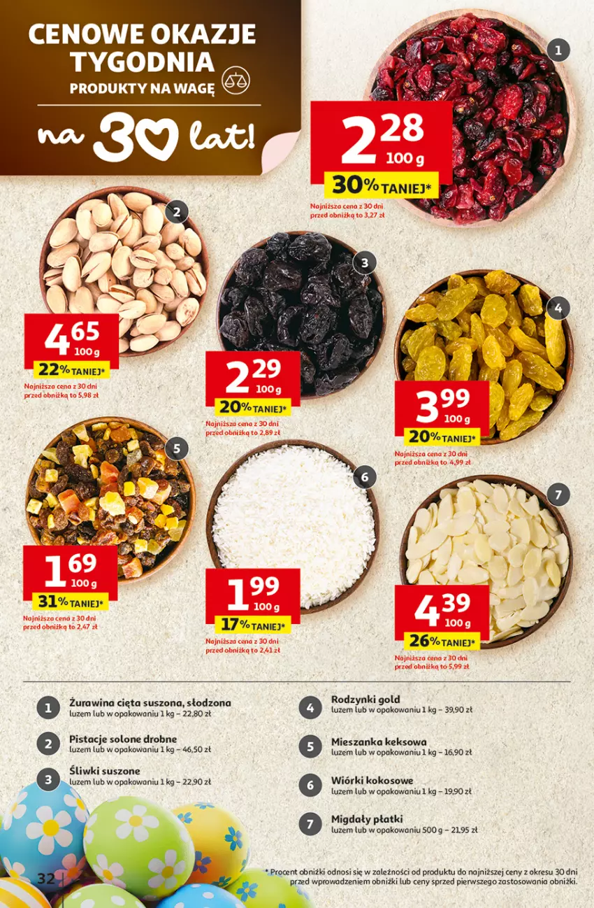 Gazetka promocyjna Auchan - Gazetka 30 Lat Hipermarket Auchan - ważna 12.03 do 18.03.2026 - strona 32 - produkty: Gra, Kokos, Migdały, Pistacje, Rodzynki, Wiórki kokosowe