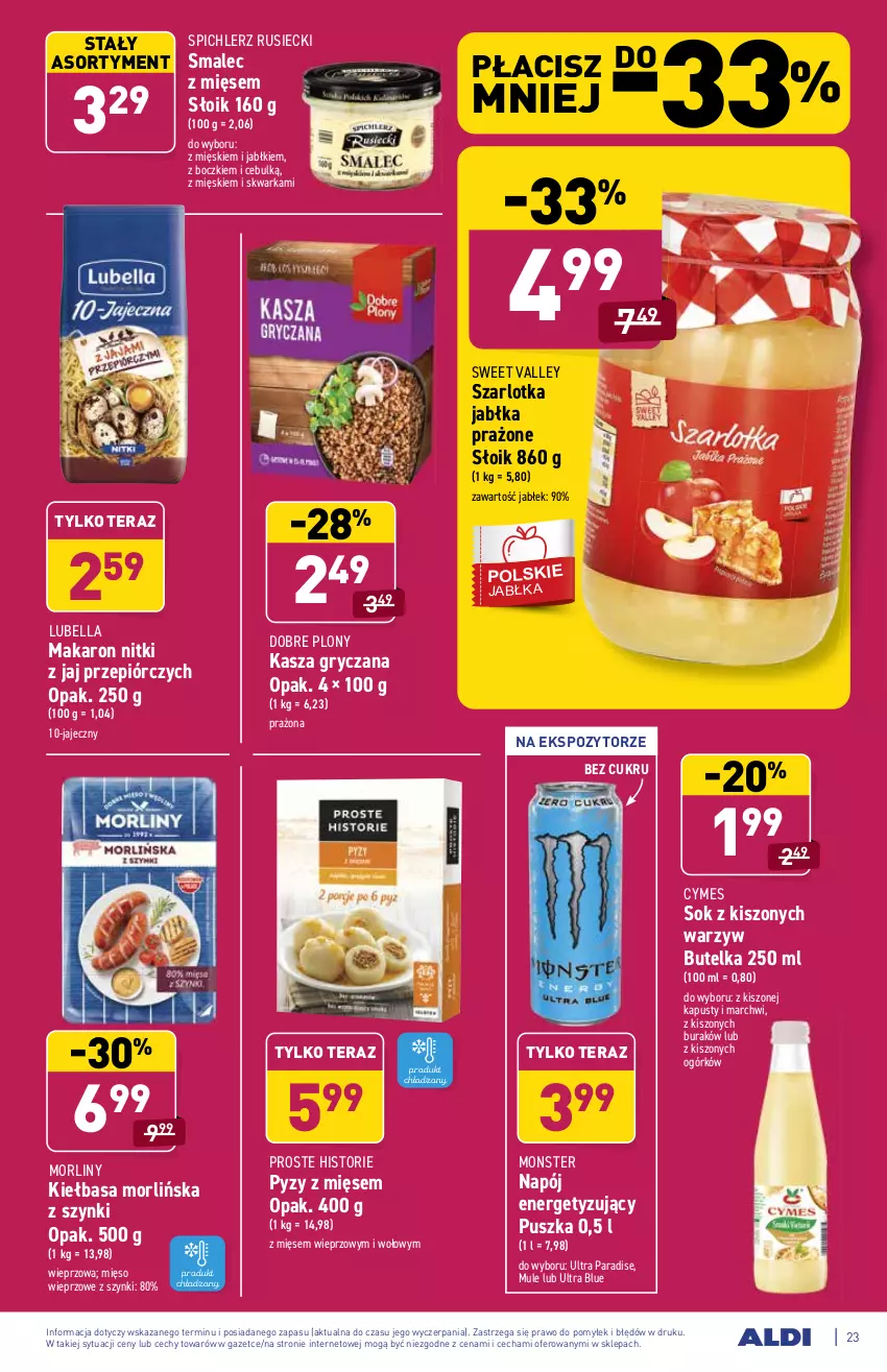 Gazetka promocyjna Aldi - SUPER SMACZNE OKAZJE - ważna 16.08 do 21.08.2021 - strona 23 - produkty: Bell, Bella, Gry, Jabłka, Jabłka prażone, Kasza, Kasza gryczana, Kiełbasa, Lubella, Makaron, Mięso, Mięso wieprzowe, Morliny, Mule, Napój, Smalec, Sok, Sok z kiszonych warzyw, Spichlerz Rusiecki, Szarlotka, Tera, Warka