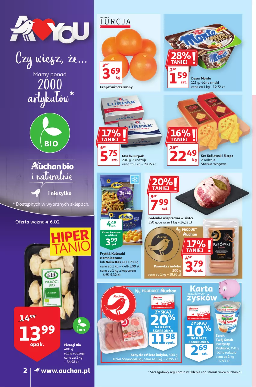 Gazetka promocyjna Auchan - A Love You Moje Auchan - ważna 04.02 do 10.02.2021 - strona 2 - produkty: Deser, Frytki, Golonka wieprzowa, Gra, Królewski, Lurpak, Masło, Monte, Parówki, Parówki z indyka, Piątnica, Pierogi, Ser, Serek, Twój Smak