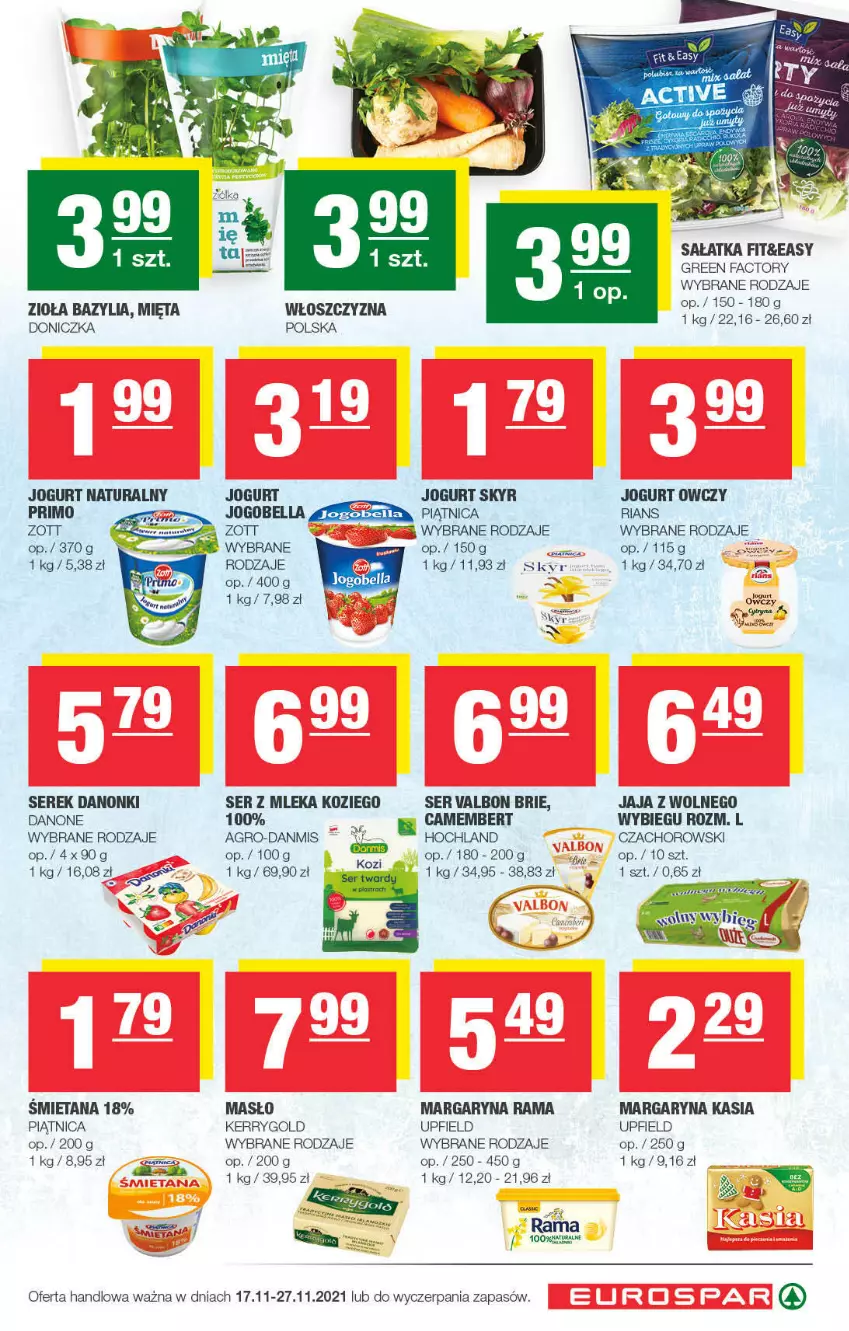 Gazetka promocyjna Spar - ważna 14.11 do 24.11.2021 - strona 3 - produkty: Bazyl, Bazylia, Bell, Bella, Brie, Camembert, Danone, Danonki, Fa, Hochland, Jaja, Jaja z wolnego wybiegu, Jogobella, Jogurt, Jogurt naturalny, Kasia, Margaryna, Masło, Mięta, Piątnica, Rama, Sałat, Sałatka, Ser, Serek, Zott