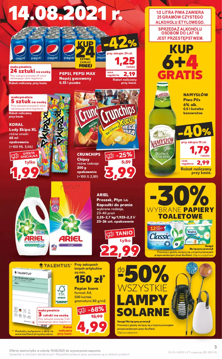 Gazetka promocyjna Kaufland - OFERTA TYGODNIA - ważna 12.08 do 18.08.2021 - strona 3 - produkty: Ariel, Chipsy, Crunchips, Gra, Kapsułki do prania, Lody, Namysłów, Napój, Napój gazowany, Papier, Pepsi, Pepsi max, Piwa, Piwo, Rama, Ser, Waga