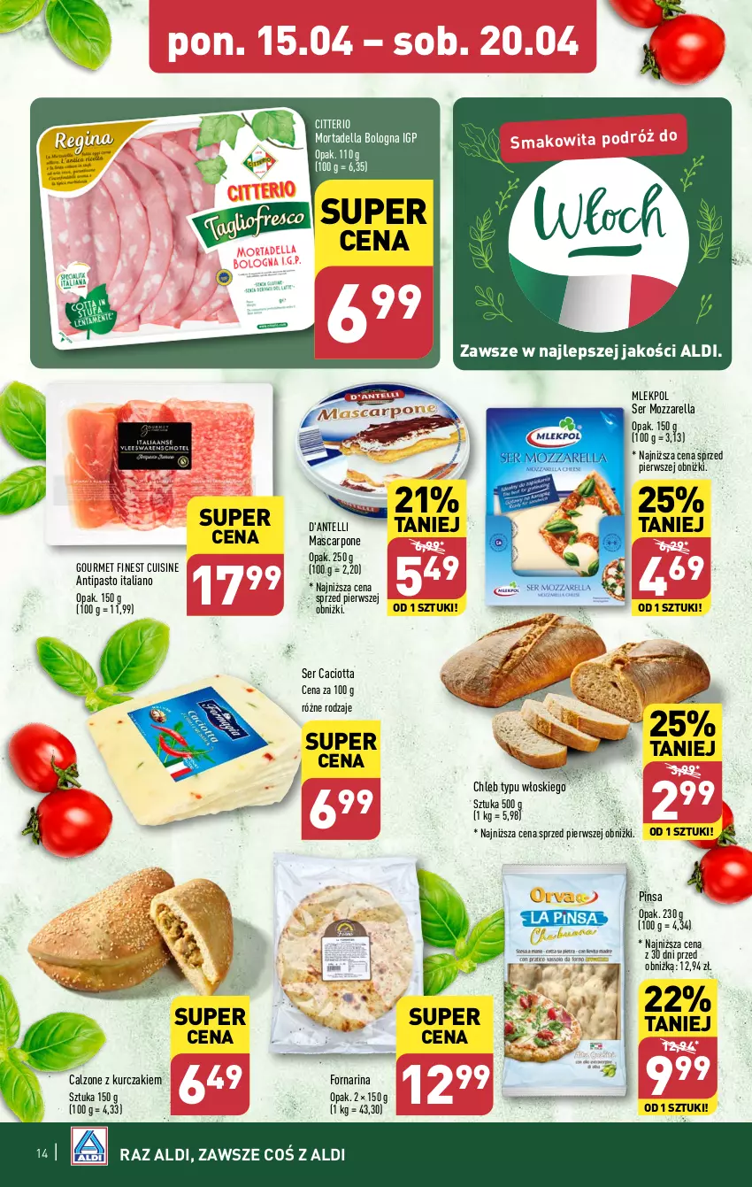 Gazetka promocyjna Aldi - Pełna oferta - ważna 15.04 do 20.04.2024 - strona 14 - produkty: Caciotta, Chleb, Chleb typu włoskiego, Dell, Kurczak, Mascarpone, Mortadella, Mozzarella, Ser, Smakowita