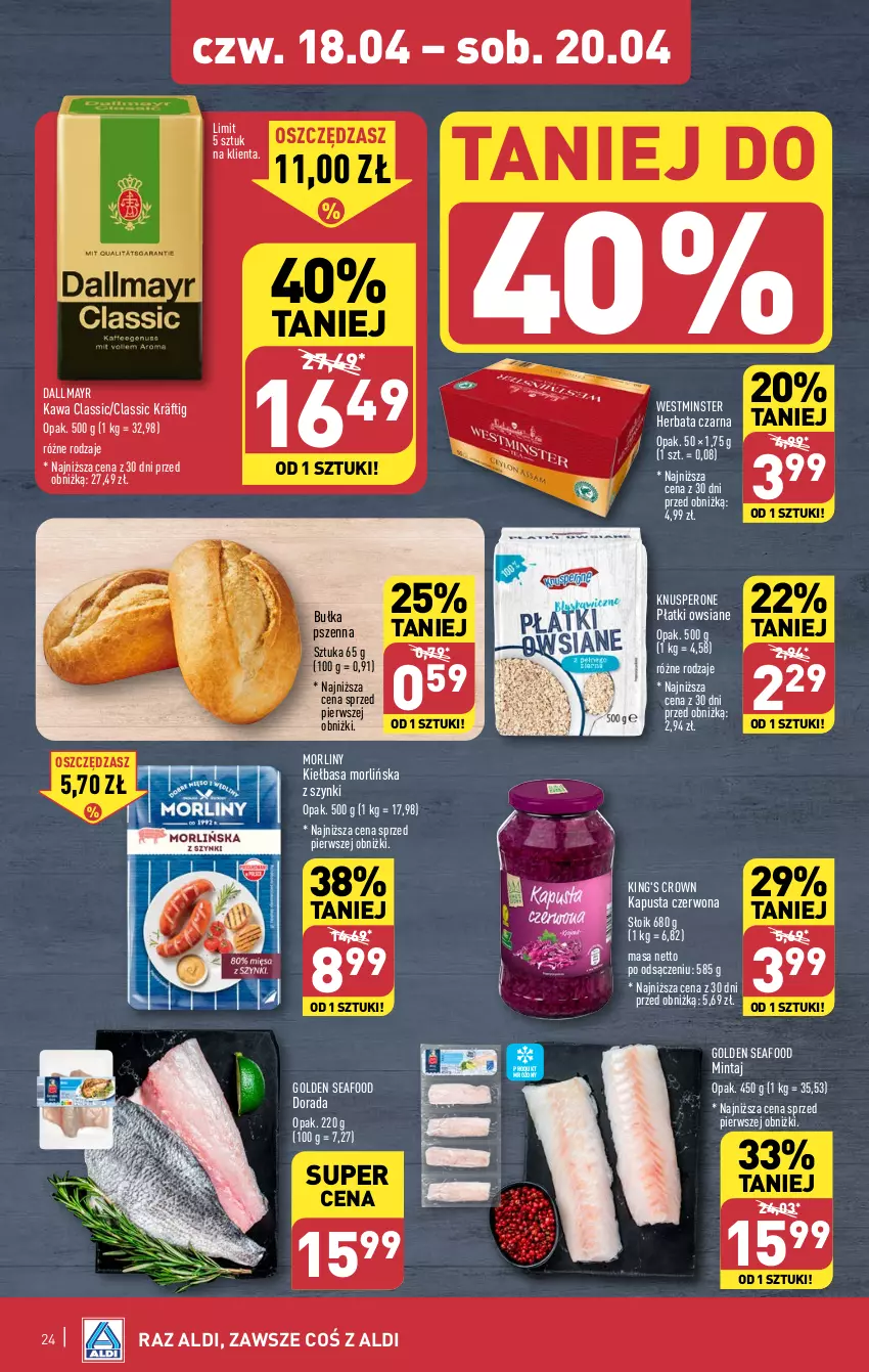 Gazetka promocyjna Aldi - Pełna oferta - ważna 15.04 do 20.04.2024 - strona 24 - produkty: Bułka, Dallmayr, Golden Seafood, Herbata, Herbata czarna, Kawa, Kiełbasa, Mintaj, Morliny, Płatki owsiane