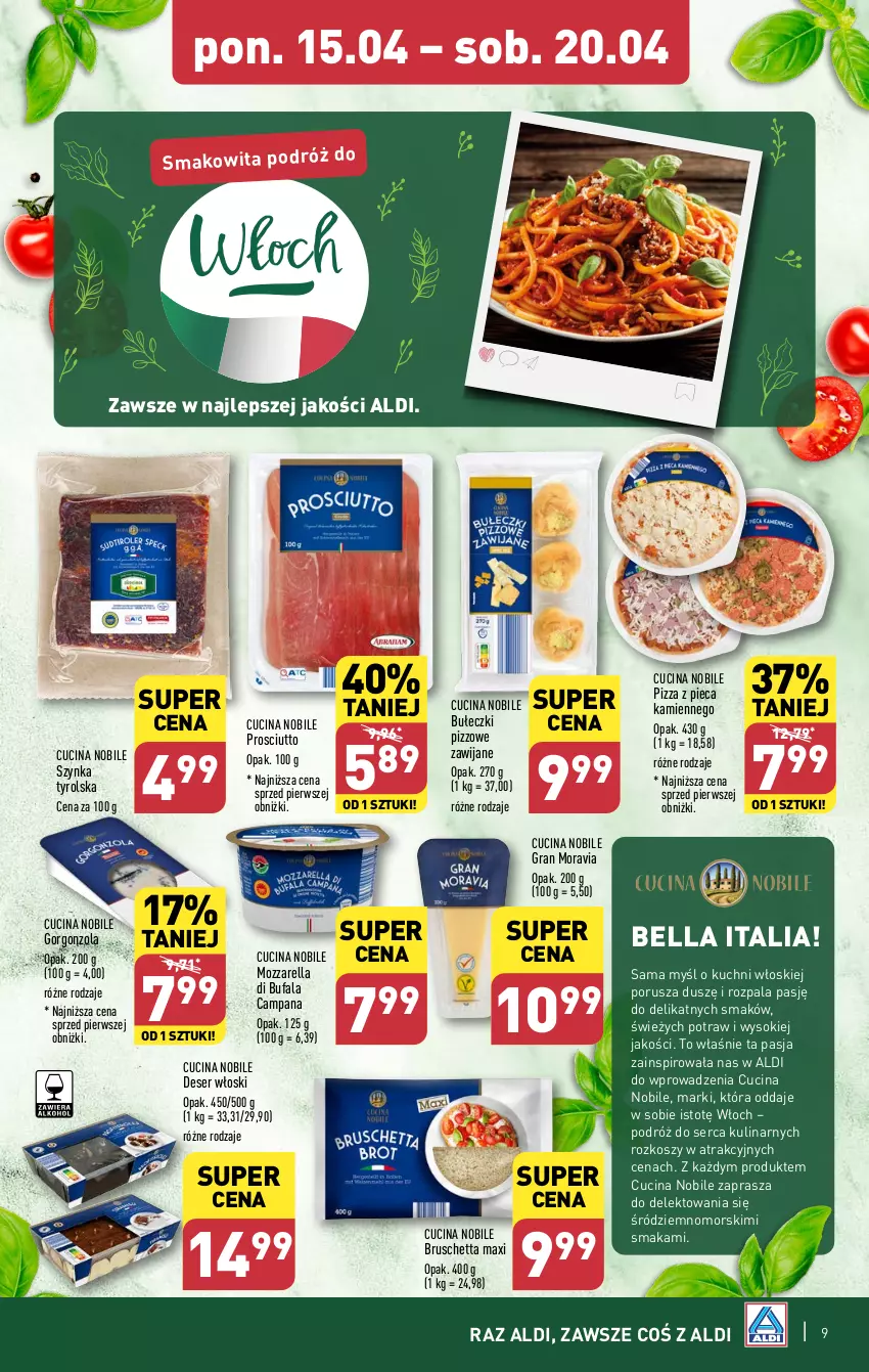 Gazetka promocyjna Aldi - Pełna oferta - ważna 15.04 do 20.04.2024 - strona 9 - produkty: Bell, Bella, Bułeczki, Deser, Fa, Gorgonzola, Gra, Kosz, Mozzarella, Piec, Pizza, Pizza z pieca kamiennego, Por, Prosciutto, Ser, Smakowita, Sok, Szynka