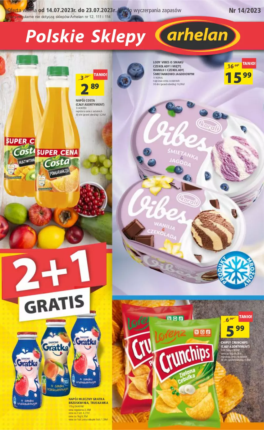 Gazetka promocyjna Arhelan - Gazetka - ważna 14.07 do 23.07.2023 - strona 1 - produkty: Chipsy, Crunchips, Danone, Gra, Hortex, Lody, Lorenz, Napój, Napój mleczny