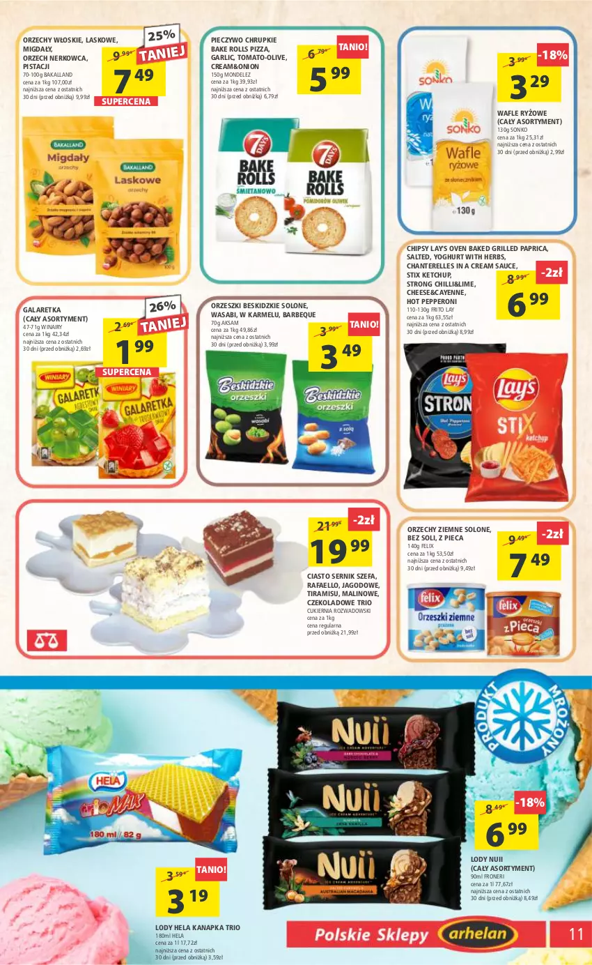 Gazetka promocyjna Arhelan - Gazetka - ważna 14.07 do 23.07.2023 - strona 11 - produkty: Aksam, Bakalland, Bake Rolls, Beskidzki, Chipsy, Chrupki, Ciasto sernik, Cukier, Fa, Felix, Gala, Galaretka, Grill, Ketchup, Lody, Migdały, Orzechy włoskie, Orzeszki, Piec, Pieczywo, Pieczywo chrupkie, Pizza, Ryż, Ser, Sonko, Wafle, Wasa