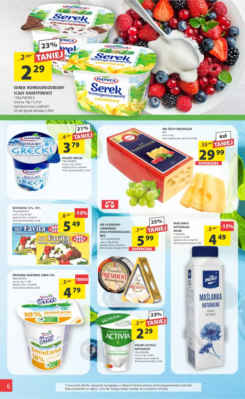 Gazetka promocyjna Arhelan - Gazetka - ważna 14.07 do 23.07.2023 - strona 6 - produkty: Activia, Brie, Camembert, Danone, Ementaler, Fa, Favita, Jogurt, Maślanka, Mleko, Mlekovita, Piątnica, Ser, Ser pleśniowy, Serek, Serek homogenizowany, Vita C