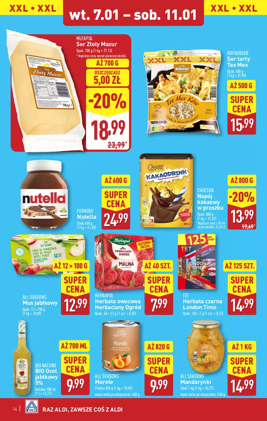 Gazetka promocyjna Aldi - Pełna oferta - ważna 07.01 do 11.01.2025 - strona 14 - produkty: All Seasons, Burger, Ferrero, Herbapol, Herbata, Herbata czarna, Herbata owocowa, Hofburger, Kakao, Mandarynki, Mus, Napój, Nutella, Ocet, Ogród, Ser, Złoty Mazur