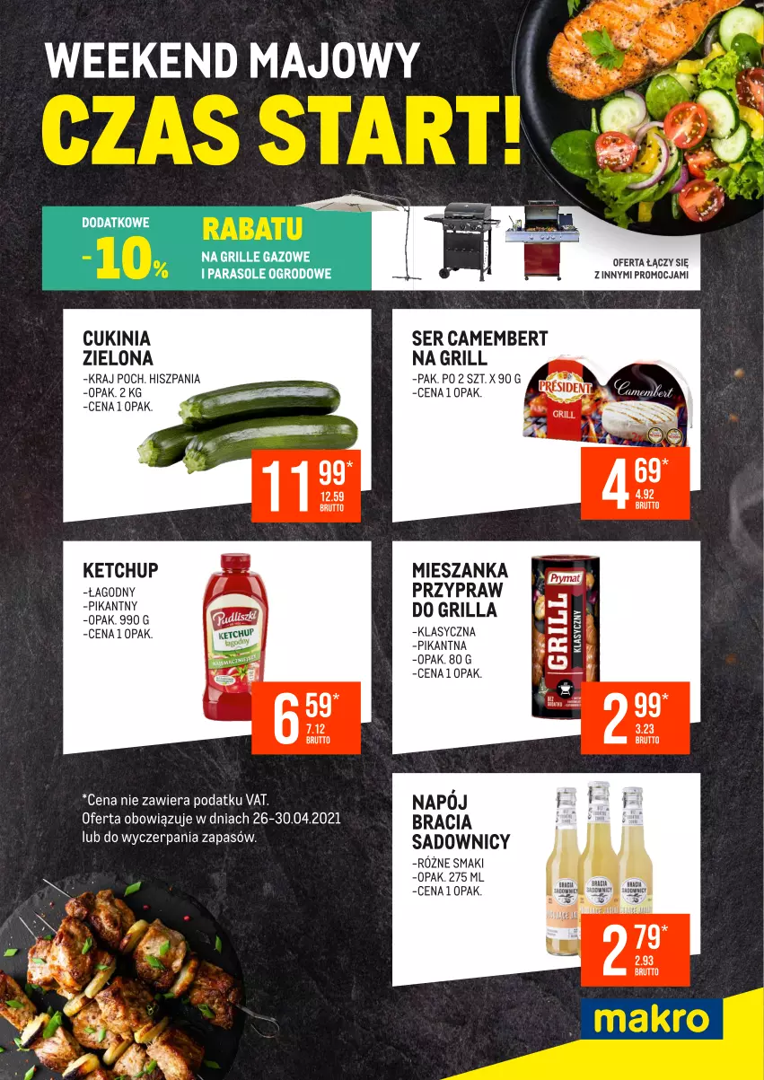 Gazetka promocyjna Makro - [Oferta specjalna] Weekend majowy - czas start - ważna 26.04 do 30.04.2021 - strona 4 - produkty: Camembert, Grill, Ketchup, Napój, Ser