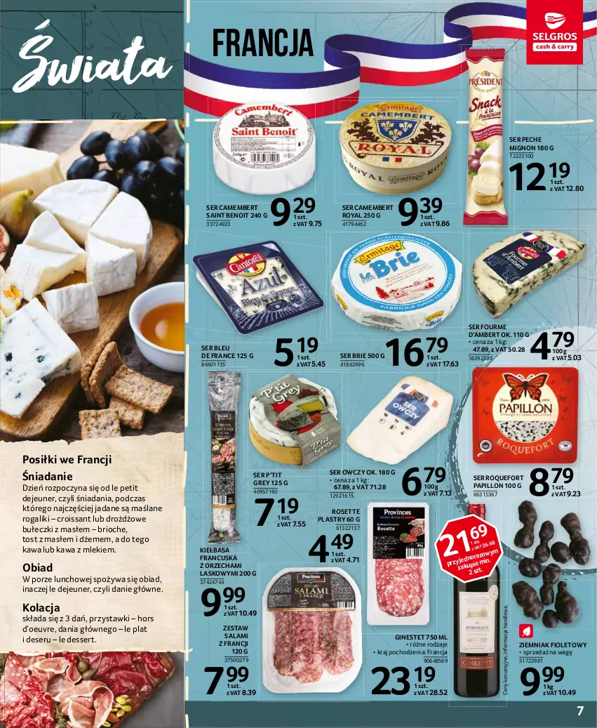 Gazetka promocyjna Selgros - Katalog Kuchnie Świata - ważna 08.03 do 04.08.2021 - strona 7 - produkty: Brie, Bułeczki, Camembert, Croissant, Deser, Dżem, Gin, Kawa, Kiełbasa, Por, Rogal, Roquefort, Salami, Ser, Ser owczy