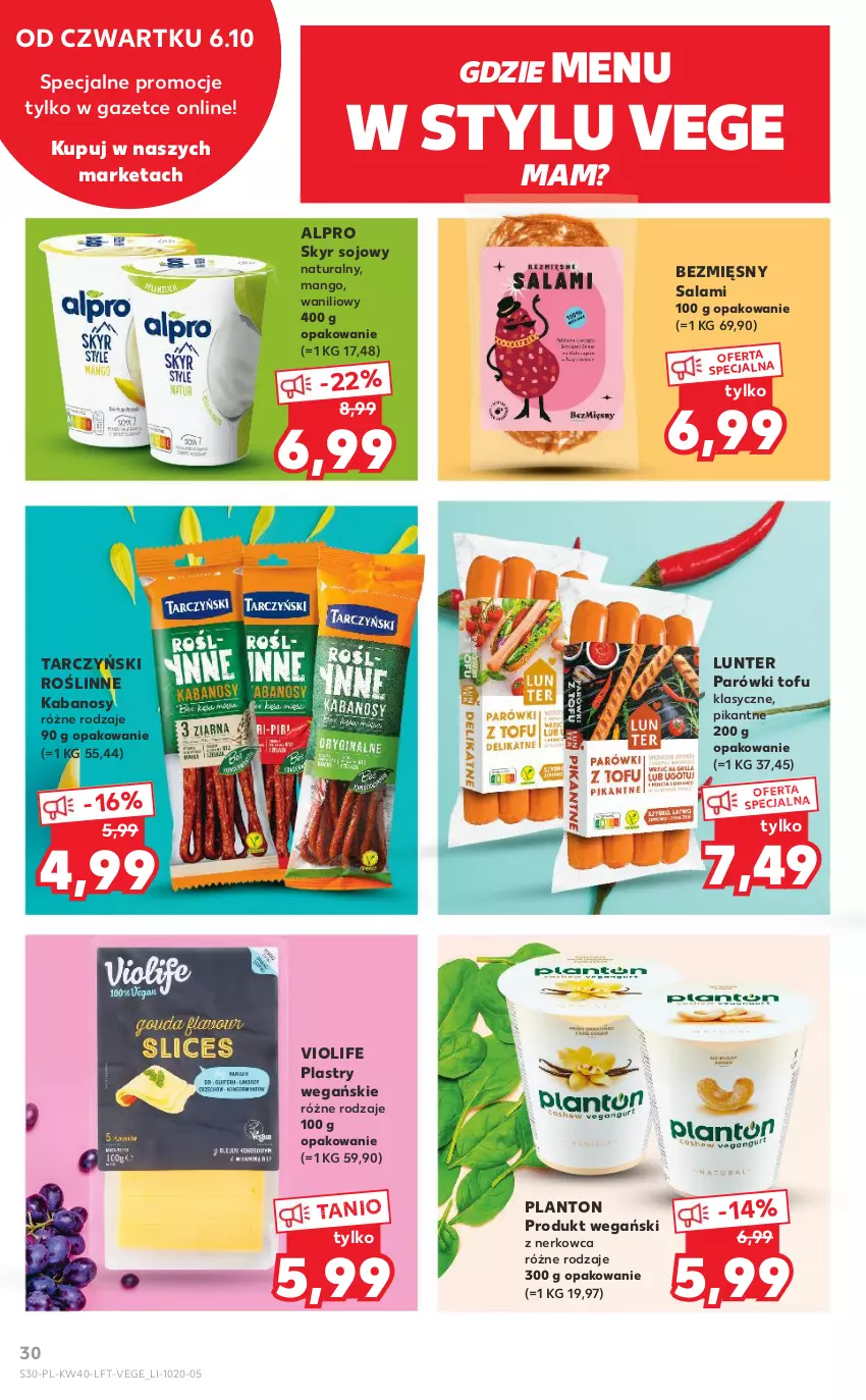 Gazetka promocyjna Kaufland - OFERTA TYGODNIA - ważna 06.10 do 12.10.2022 - strona 30 - produkty: Alpro, Kabanos, Mango, Parówki, Roślinne kabanosy, Salami, Tarczyński, Tofu