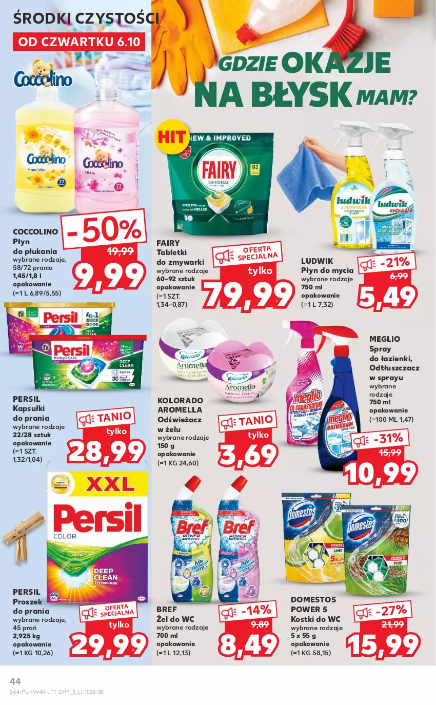 Gazetka promocyjna Kaufland - OFERTA TYGODNIA - ważna 06.10 do 12.10.2022 - strona 44 - produkty: Bref, Coccolino, Domestos, Fa, Fairy, Kapsułki do prania, Kolorado, Ludwik, Odtłuszczacz, Persil, Płyn do mycia, Płyn do płukania, Proszek do prania, Tablet, Tabletki do zmywarki, Zmywarki