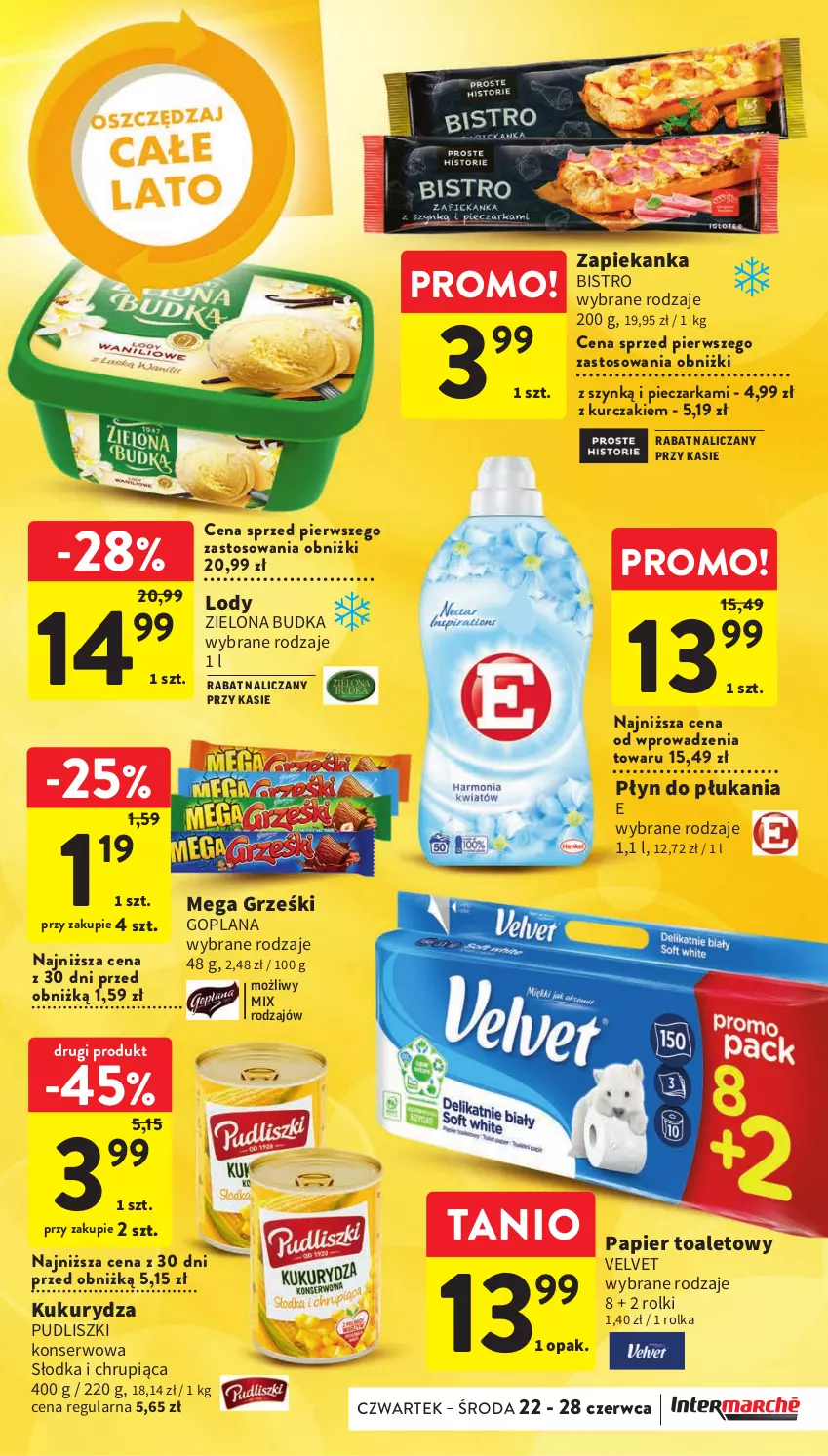 Gazetka promocyjna Intermarche - Gazetka Intermarche - ważna 22.06 do 28.06.2023 - strona 7 - produkty: Goplana, Grześki, Kukurydza, Kurczak, LANA, Lody, Papier, Papier toaletowy, Piec, Pieczarka, Płyn do płukania, Pudliszki, Rolki, Ser, Velvet, Zapiekanka, Zielona Budka