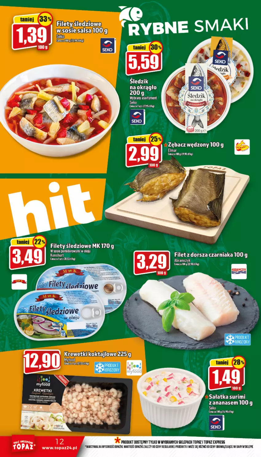 Gazetka promocyjna Topaz - Gazetka - ważna 13.10 do 19.10.2022 - strona 12 - produkty: Ananas, Dorsz, Krewetki, Noż, Olej, Sałat, Sałatka, SEKO, Sok, Sos, Surimi, Top