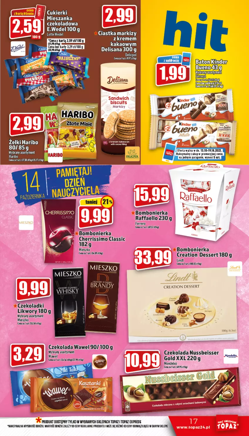 Gazetka promocyjna Topaz - Gazetka - ważna 13.10 do 19.10.2022 - strona 17 - produkty: Ciastka, Cukier, Cukierki, Czekolada, Fa, Haribo, Isana, Kakao, Raffaello, Ser, Top, Wawel, Whisky