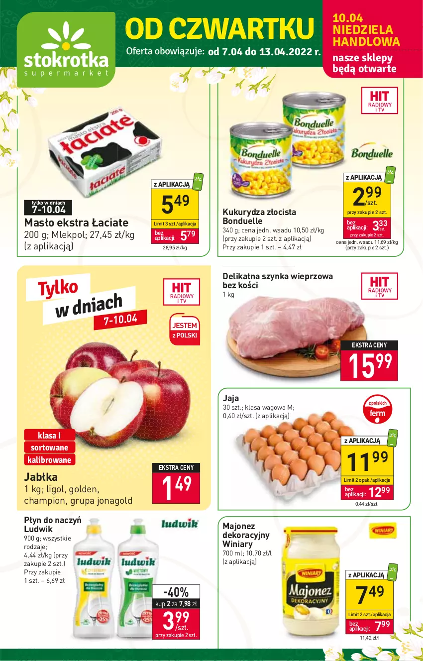 Gazetka promocyjna Stokrotka - Supermarket - ważna 07.04 do 13.04.2022 - strona 1 - produkty: Bonduelle, Jabłka, Jaja, Jonagold, Kukurydza, Ligol, Ludwik, Majonez, Masło, Szynka, Szynka wieprzowa, Winiary