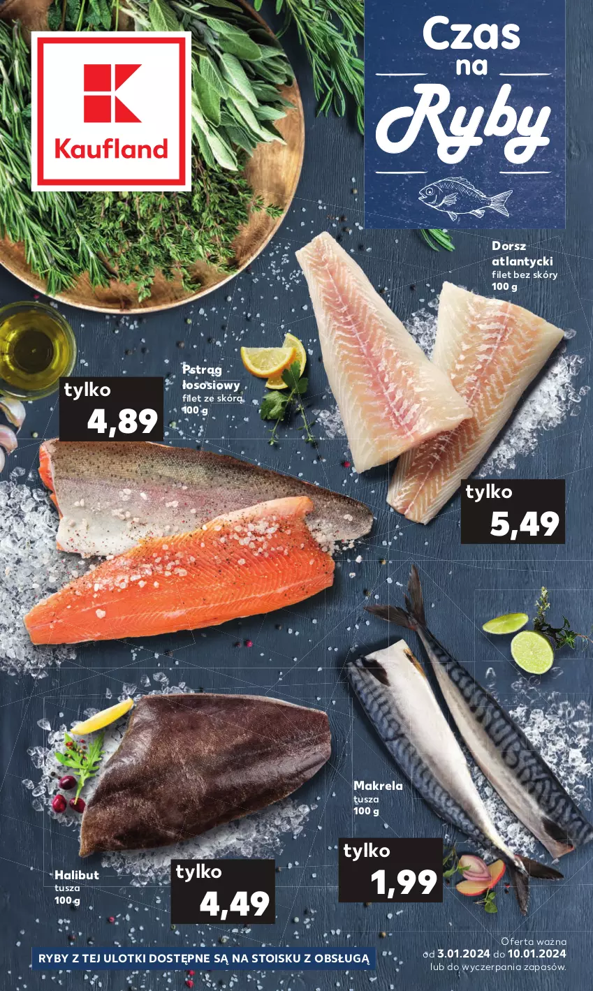 Gazetka promocyjna Kaufland - Kaufland - ważna 03.01 do 10.01.2024 - strona 1 - produkty: Dorsz, Halibut, Pstrąg, Pstrąg łososiowy, Sos, Tusz