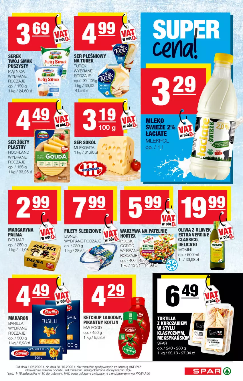 Gazetka promocyjna Spar - Spar - ważna 11.09 do 21.09.2022 - strona 3 - produkty: Barilla, Hochland, Ketchup, Kotlin, Makaron, Mleko, Mlekovita, Monini, Piątnica, Ser, Serek, Sok, Sokół, Tortilla, Warzywa