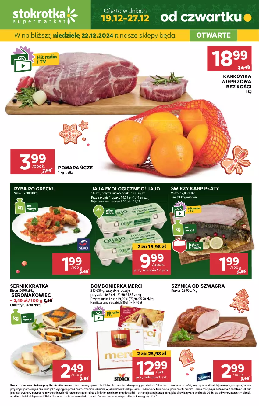 Gazetka promocyjna Stokrotka - Supermarket Opole/Radom - ważna 19.12 do 27.12.2024 - strona 1 - produkty: Gra, Jaja, JBL, Karkówka wieprzowa, Karp, Makowiec, Merci, Mięso, Owoce, Pomarańcze, Ryba, Ryba po grecku, SEKO, Ser, Siatka, Szynka, Warzywa