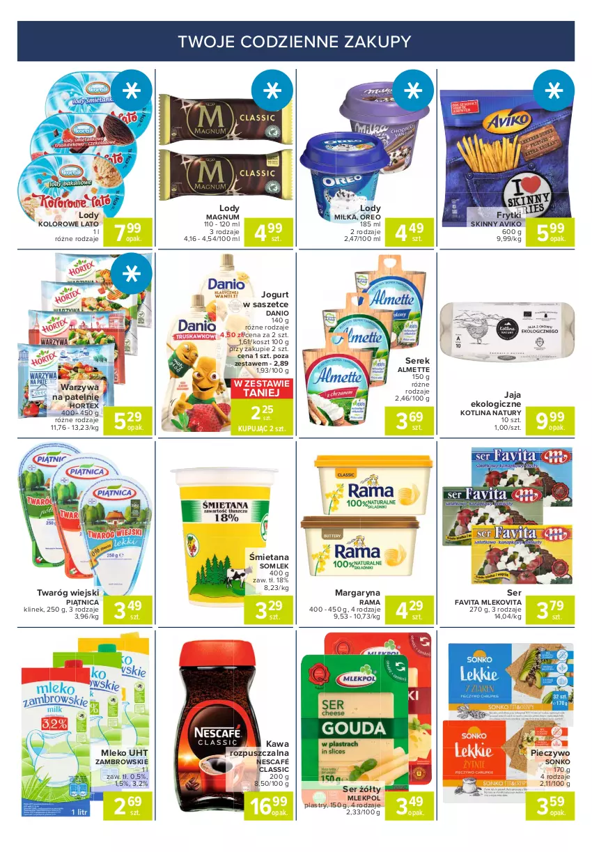 Gazetka promocyjna Carrefour - Gazetka Express - ważna 02.08 do 09.08.2021 - strona 2 - produkty: Almette, Danio, Fa, Favita, Frytki, Hortex, Jaja, Jogurt, Kawa, Kawa rozpuszczalna, Kosz, Kotlin, Lody, Margaryna, Milka, Mleko, Mlekovita, Nescafé, Oreo, Piątnica, Piec, Pieczywo, Rama, Ser, Serek, Sonko, Twaróg, Warzywa