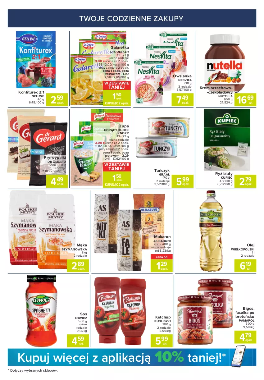 Gazetka promocyjna Carrefour - Gazetka Express - ważna 02.08 do 09.08.2021 - strona 3 - produkty: Babuni, Bigos, Dr Gerard, Dr. Oetker, Fa, Gala, Galaretka, Gra, Graal, Ketchup, Knorr, Kosz, Kubek, Kupiec, Mąka, Makaron, Nutella, Olej, Owsianka, Piec, Pudliszki, Ryż, Ryż biały, Sos, Tuńczyk, Zupa