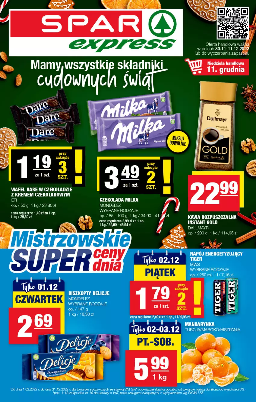 Gazetka promocyjna Spar - SparExpress - ważna 27.11 do 07.12.2022 - strona 1 - produkty: Czekolada, Dallmayr, Kawa, Kawa rozpuszczalna, Milka, Sok, Tiger